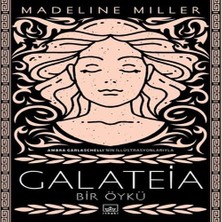 Decostyle Galateia: Bir Öykü