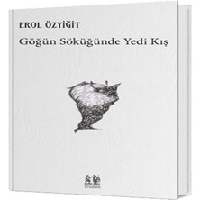 Decostyle Göğün Söküğünde Yedi Kış