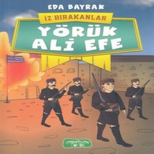 Decostyle Yörük Ali Efe - Iz Bırakanlar