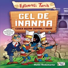 Decostyle Eğlenceli Tarih - Gel De Inanma - Ezber Bozan Osmanlı Tarihi