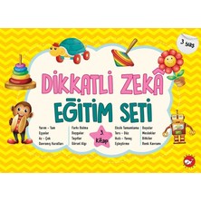 Beyaz Balina Yayınları DİKKATLİ ZEKA EĞİTİM SETİ 3. KİTAP (3 YAŞ)