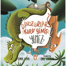 Timaş Çocuk Dinozorlar Kuru Yemiş Yemez