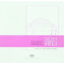 Decostyle Teslimiyet ve Samimiyet Örneği Şeyh Şaban-I Veli