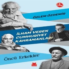Decostyle Ilham Veren Cumhuriyet Kahramanları - Öncü Erkekler