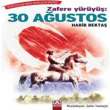 Decostyle Zafere Yürüyüş - 30 Ağustos