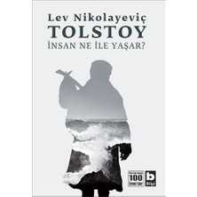 Bilgi Yayınevi'nden Lev Nikolayeviç Tolstoy'un İnsan Ne İle Yaşar? Normal Boy Ciltli Kitap