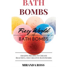Braventa Collection Bath Bombs: Fizzy Bath Bombs, Amazing Recipes Create Beautiful Creative Bath Bombs (Homemade ): Volu