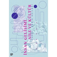 Lisinya Insan Gelişimi, Aile ve Kültür  Farklı Bakış Açıları