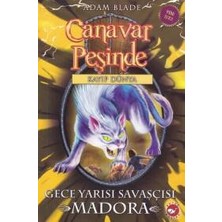Kuzgun Ticaret Canavar Peşinde 40 - Gece Yarısı Savaşçısı Madora