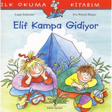 Lisinya Ilk Okuma Kitabım Elif Kampa Gidiyor