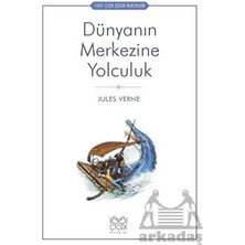 Lisinya Dünyanın Merkezine Yolculuk - 1001 Çiçek Çocuk Klasikleri