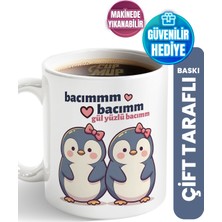 Cup Mup Gül Yüzlü Bacım Penguen | Arkadaşa Hediye Kupa Bardak