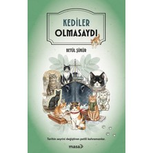 Lisinya Kediler Olmasaydı