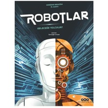 Lisinya Robotlar Geleceğe Yolculuk