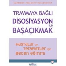 Lisinya Travmaya Bağlı Disosiyasyon ile Başaçıkmak