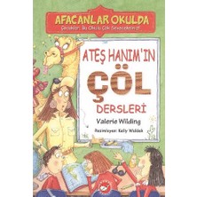 Lisinya Afacanlar Okulda - Ateş Hanım'ın Çöl Dersleri