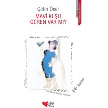 Lisinya Mavi Kuşu Gören Var Mı?