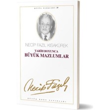 Lisinya Tarih Boyunca Büyük Mazlumlar Necip Fazıl Bütün Eserleri Cilt 28