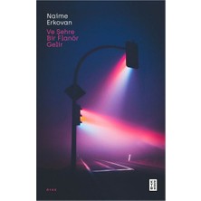 Lisinya ve Şehre Bir Flanör Gelir