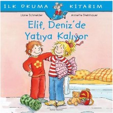 Lisinya Ilk Okuma Kitabım - Elif Deniz’de Yatıya Kalıyor