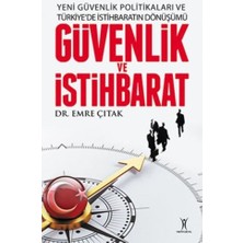 Lisinya Yeni Güvenlik Politikaları ve Türkiyede Istihbaratın Dönüşümü Güvenlik ve Istihbarat