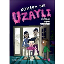 Lisinya Komşum Bir Uzaylı Uzaylılar Akşam Yemeğinde!