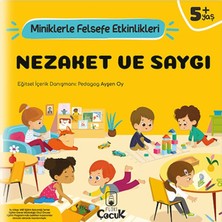 Lisinya Nezaket ve Saygı - Miniklerle Felsefe Etkinlikleri