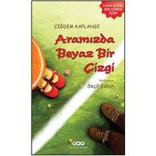 Lisinya Aramızda Beyaz Bir Çizgi