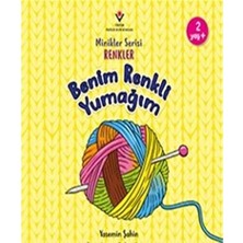 Lisinya Benim Renkli Yumağım - Minikler Serisi Renkler