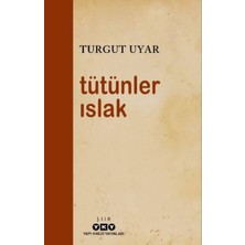Lisinya Tütünler Islak
