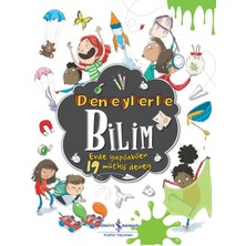 Lisinya Deneylerle Bilim - Evde Yapılabilen 19 Müthiş Deney