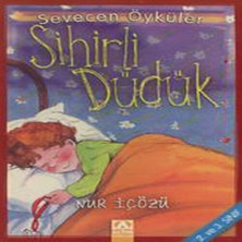 SHC4200 Sihirli Düdük - Sevecen Öyküler