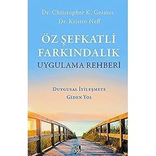 SHC4200 Öz Şefkatli Farkındalık Uygulama Rehberi: Duygusal Iyileşmeye Giden Yol