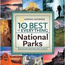 SHC4200 The 10 Best Of Everything National Parks: 800 Top Picks From Parks Coast To Coast
