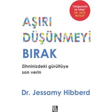 Diyojen Yayıncılık Aşırı Düşünmeyi Bırak - Jessamy Hibberd