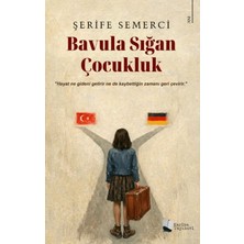 Karina Yayınevi Bavula Sığan Çocukluk