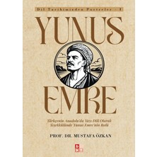 Babıali Kültür Yayıncılığı Dil Tarihimizden Portreler - 1 Yunus Emre