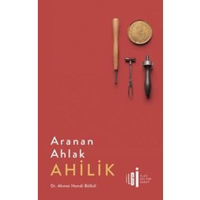 Bilfold Aranan Ahlak Ahilik