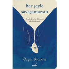 Wovna Her Şeyle Savaşamazsın