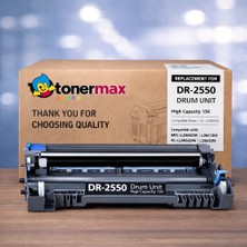 tonermax Brother DR-2550 Muadil Drum Ünitesi / HL-L2461DN / MFC-L2806DW / MFC-L2861DW / MFC-L2886DW
