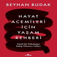 K&A Hayat Acemileri Için Yaşam Rehberi