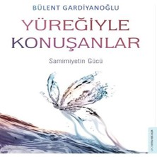 K&A Yüreğiyle Konuşanlar