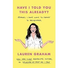 SHC4200 Have I Told You This Already?: Stories I Don't Want To Forget To Remember - The New York Times