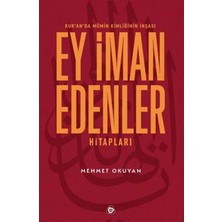 Afrodit AVM Kur'an'da Mümin Kimliğinin Inşası - Ey Iman Edenler Hitapları