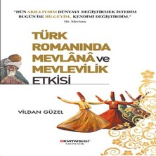 Colezium Türk Romanında Mevlana ve Mevlevilik Etkisi