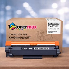 tonermax Brother TN-2550XL Muadil Toner / HL-L2461DN / MFC-L2806DW / MFC-L2861DW / MFC-L2886DW