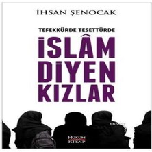 Tefekkürde Tesettürde Islam Diyen Kızlar