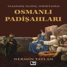 Virtustore Yaşanmış Ilginç Hikayelerle - Osmanlı Padişahları