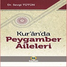 Kur’an’da Peygamber Aileleri