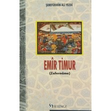 Selenge Yayınları Emir Timur - Şerefüddin Ali Yezdi Ciltsiz Normal Boy 512 Sayfa Yayınevi: Seleng